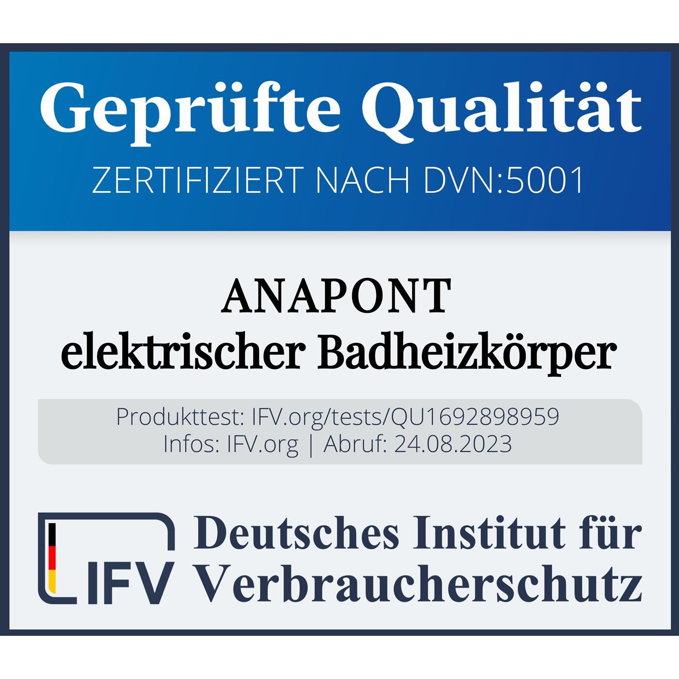 Prüfsiegel des Deutschen Instituts für Verbraucherschutz für einen elektrischen Badheizkörper von Anapont mit Prüfnummer QU1692898959