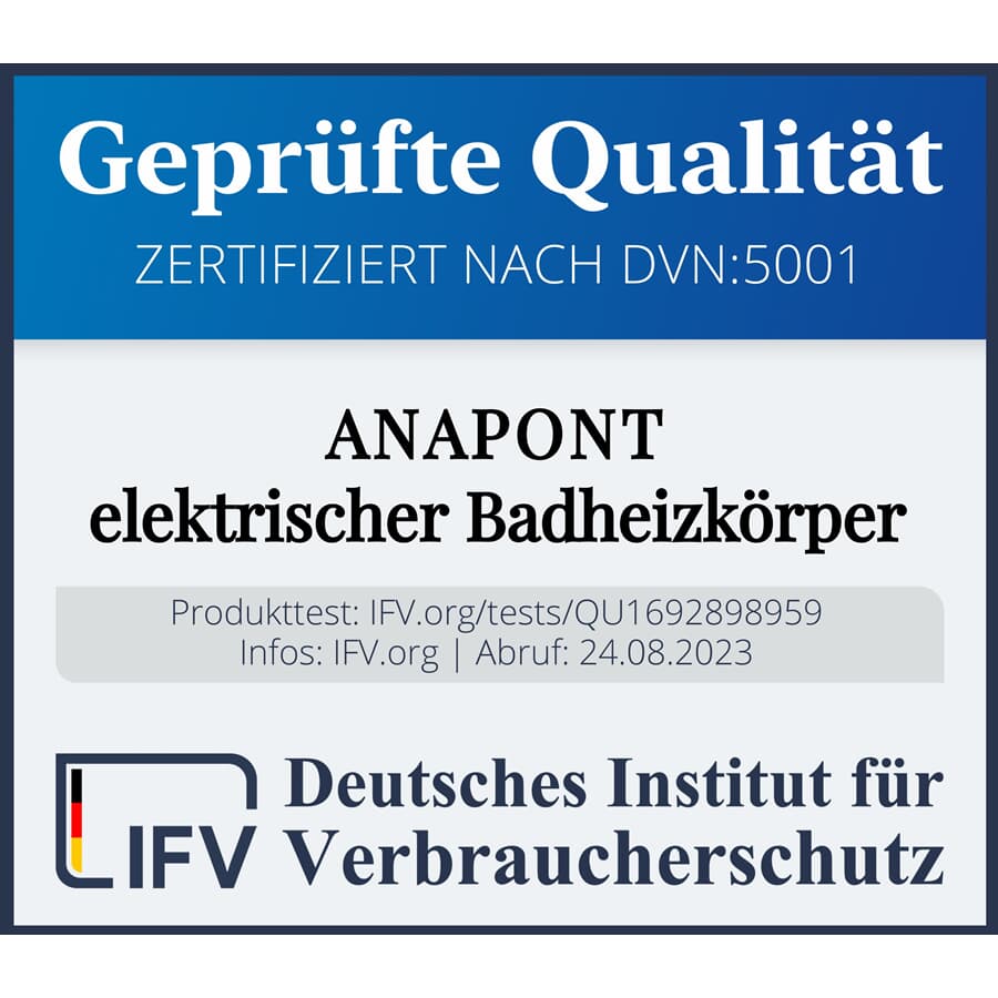 Zertifikatsnachweis des Deutschen Instituts für Verbraucherschutz für einen elektrischen Badheizkörper von Anapont